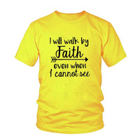 Walk By Faith T-Shirt Women's