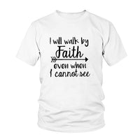 
              Walk By Faith T-Shirt Women's
            