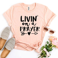 Livin’ On a Prayer T-shirt