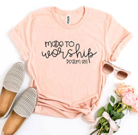 
              Made To Worship Psalm 95:1 T-shirt
            