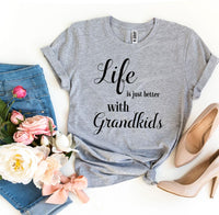 
              Life Is Just Better With Grandkids T-shirt
            