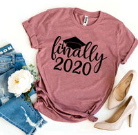 
              Finally 2020 T-shirt
            