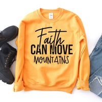 
              Faith Can Move Mountains Sweatshirt
            