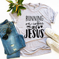 
              Running On Coffee And Jesus T-shirt
            