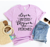 
              Chosen Blessed Forgiven Redeemed T-shirt
            