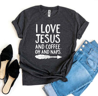 
              I Love Jesus And Coffee Oh And Naps T-shirt
            